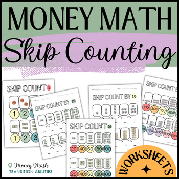 Preview of Skip Counting Coins & Bills | SPED Money Math | 3 Levels Worksheets