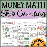 Skip Counting Coins & Bills | SPED Money Math | 3 Levels W