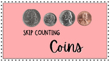 Skip Counting Coins (Quarter, Nickel, Dime, Penny)