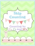 Skip Counting: Counting by 2's, 5's and 10's