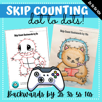 Preview of Skip Counting Dot to Dots Backwards by 2s 3s 5s 10s Gaming Theme
