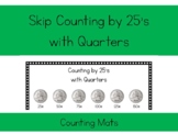Skip Counting Mat (Skip Count by 25 using Quarters)