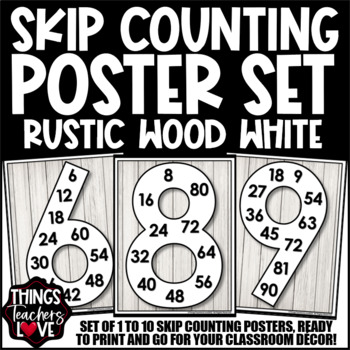 Preview of Skip Counting Math Posters 1 to 10 - RUSTIC WOOD WHITE CLASSROOM DECOR