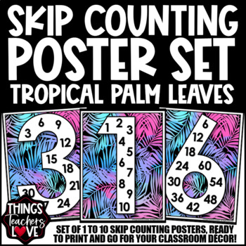 Preview of Skip Counting Math Posters 1 to 10 - TROPICAL PALM LEAVES CLASSROOM DECOR