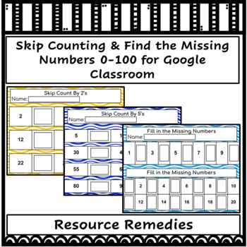 Preview of Skip Counting & Missing Numbers 0-100 FREEBIE for Google Classroom