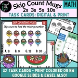 Skip Counting Mugs Task Cards Print & Digital