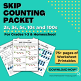 Skip Counting Packet: 2s, 3s, 5s, 10s and 100s Worksheet P