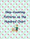 Common Core ~Skip Counting Patterns ~on the Hundred Chart~
