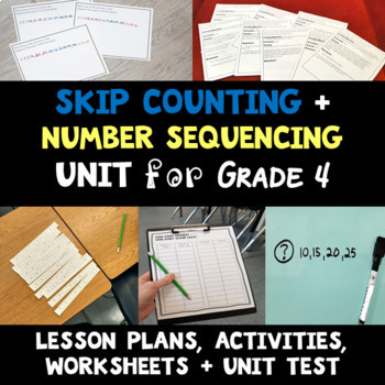 Preview of Skip Counting and Number Sequencing Unit for Grade 4 - BC/Ontario Curriculum