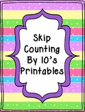Skip Counting by 10's Printables