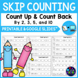 Skip Counting by 2 3 5 and 10 Worksheets, Google Slides, and Easel