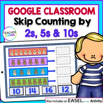 Preview of SKIP COUNTING BY 2 5 10 Math Game 1ST 2ND GRADE Google Slides & EASEL Activities