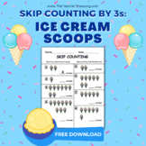 Skip Counting by 3s - Ice Cream Scoops (FREE)