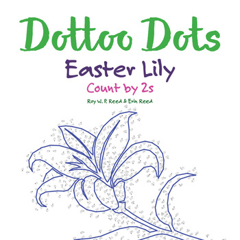 Preview of Skip count by 2s, Dot to Dot Easter Lily Math Activity