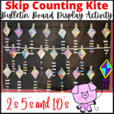 Skip counting by 2, 5 and 10 - Kite Bulletin Board Display