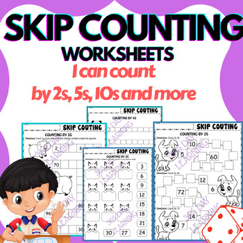 Preview of Skip counting by 2, 5, 10 and more / Skip counting numbers worksheets