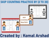 Skip counting practice by ( 2 To 20 )