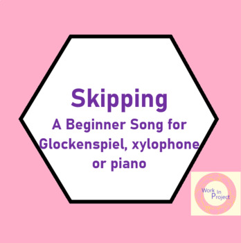 Preview of Skipping - A Beginner Song for Glockenspiel, Xylophone or Piano (Orff)