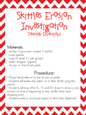 Skittle Erosion Investigation