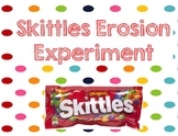 Skittles Erosion Investigation