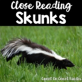 Close Reading ~ Skunk ~ Nonfiction