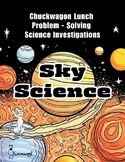 Sky Science: Problem Solving Science Investigations