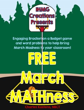 Preview of FREE March MATHness: Using March Madness to Reinforce Math Word Problem Skills