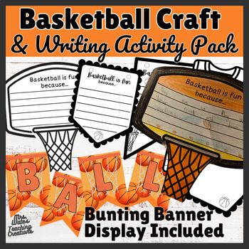 Preview of Slam Dunk Writing Crafts Pack & 2024 Basketball Themed Bunting Activities