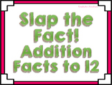 Slap the Fact (Addition to 12)