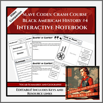 Preview of Slave Codes: Crash Course Black American History #4- Interactive Notebook