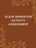 Slave Narrative Activity/ Assessment