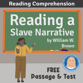Preview of Slave Narrative of William W. Brown - Reading Passage & ELA Practice Test - FREE
