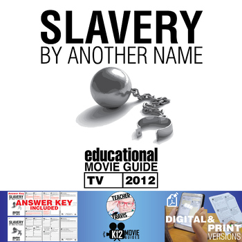 Preview of Slavery By Another Name Movie Guide | Questions | Worksheet (TV - 2012)