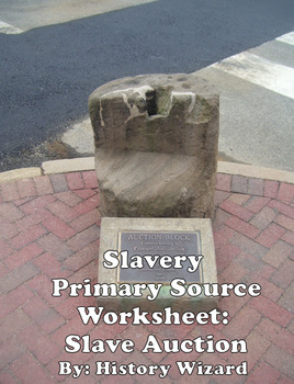 Preview of Slavery Primary Source Worksheet: Slave Auction