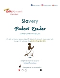 Slavery |  Student Reader (part 1 of 2) | SpEd: Gd. 5 - Yo