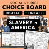 Slavery in America | Social Studies Unit Choice Board Acti
