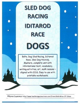 Preview of Sled Dog Racing,  Balto, Mushers - complete printable unit