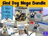 Sled Dogs Mega Bundle!  For Intermediate grades