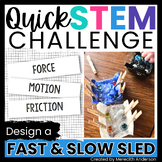 Sled STEM Challenge Low Prep Force and Motion STEM Activit