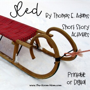 Preview of Sled Short Story by Thomas E. Adams short story unit with digital option