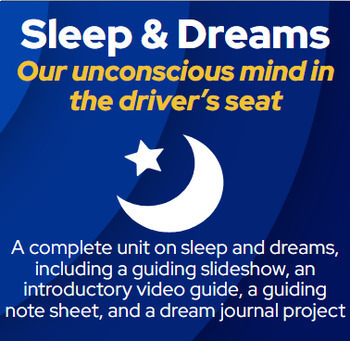 Preview of Sleep & Dreams (Psychology Unit: Slides, Worksheets, & Activity)