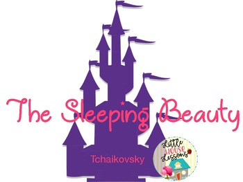 Preview of Sleeping Beauty - Distance Learning Packet - Music Lessons