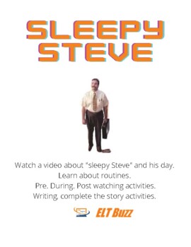 Preview of Sleepy Steve.  Routines. ESL. EFL. Adults. Young Adults. Sequencing.