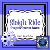 Sleigh Ride: A Compare/Contrast Lesson