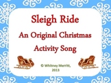 Sleigh Ride: An Original Christmas Activity Song