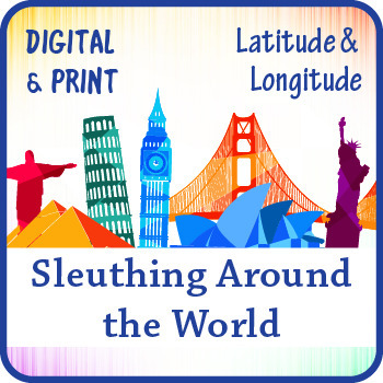 Preview of Sleuthing Around the World (Latitude and Longitude Activity)