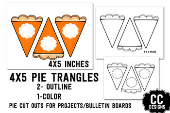 Preview of Pie Slice Triangle Pie Cut Out Thanksgiving Fall Pie Bulletin Board Wall Decor