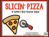 Slicin' Pizza Letters and Sounds