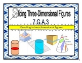 Slicing Three-Dimensional Figures