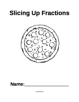 Preview of Slicing Up Fractions (Pizza Slices) Common Core